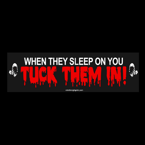 Tuck Them In Sticker