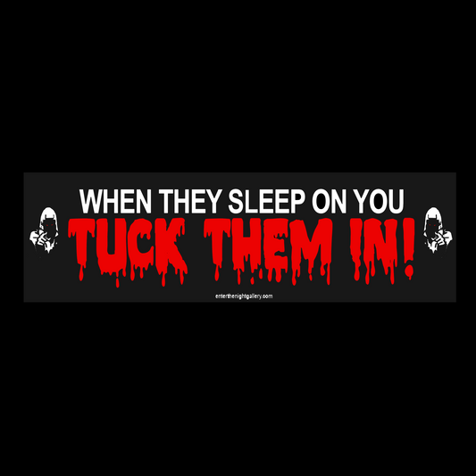 Tuck Them In Sticker