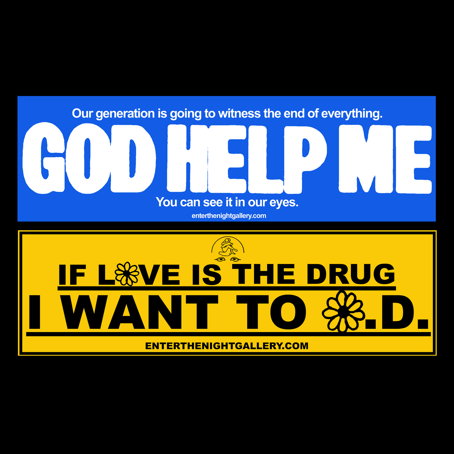 Love is the Drug / God Help Me Stickers